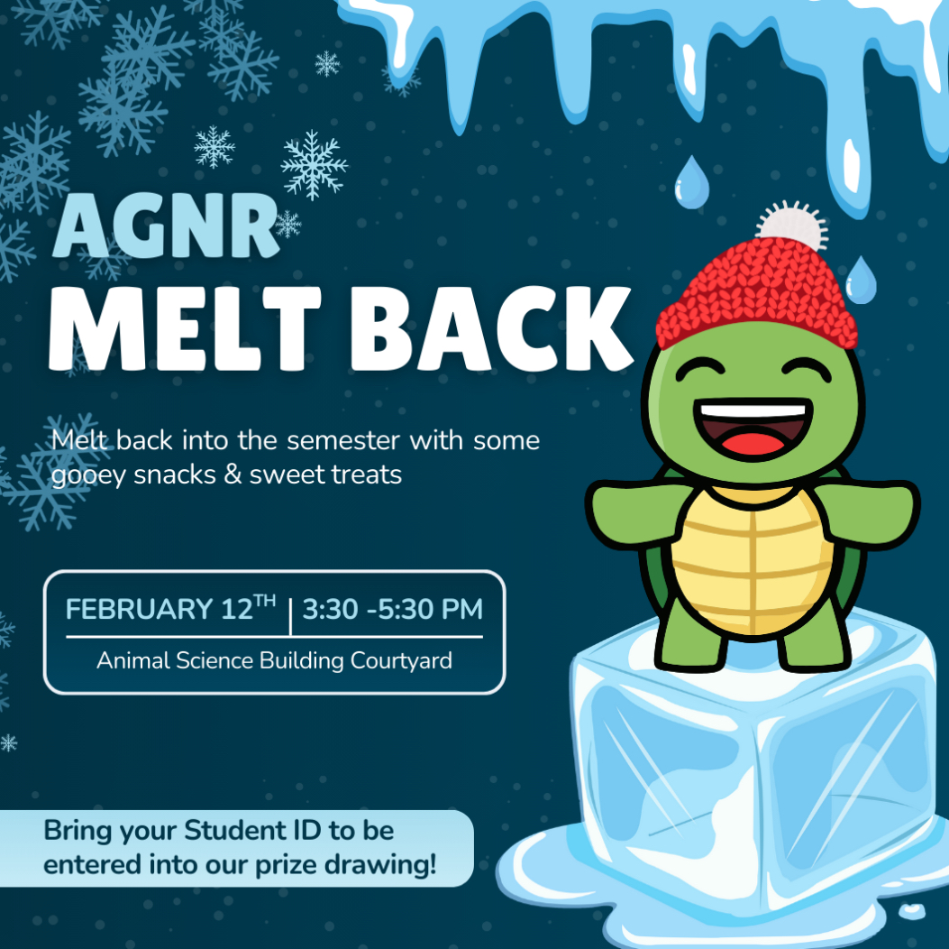 AGNR Melt Back will take place in the ANSC courtyard on Thursday, February 12 from 3:30-5:30 PM
